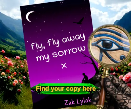 Front book cover showing silhouette of a man sitting, forlorn, on a hillside in the twilight. The cover is overlain on a green valley with pink rose bushes in full bloom. A hand in a black lace glove holds a magnifying glass through which can be seen the eye of Horus.